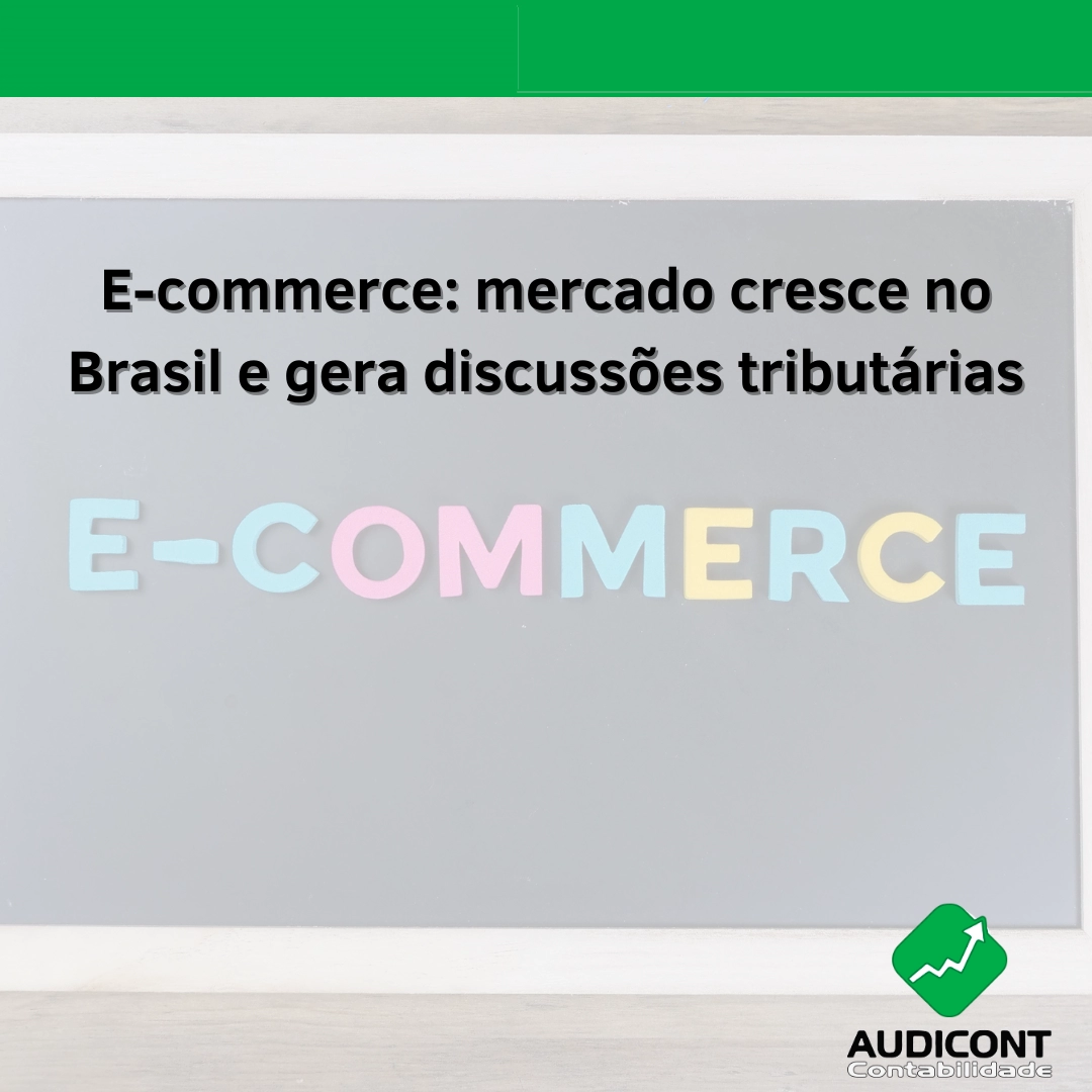 E-commerce: mercado cresce no Brasil e gera discussões tributárias