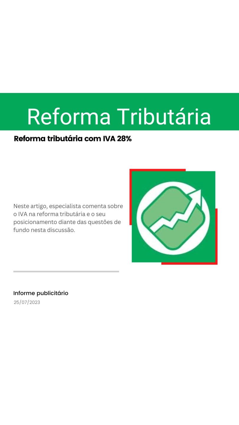 Reforma tributária com IVA 28%
